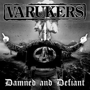 Обложка для The Varukers - Damned and Defiant