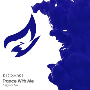 Обложка для K1C3V5K1 - Trance With Me