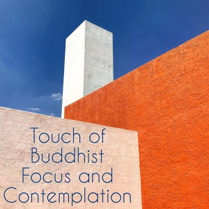 Обложка для Meditative Buddist Chakra, Sacral Chakra Universe, Buddha Music Sanctuary - Mindful Way