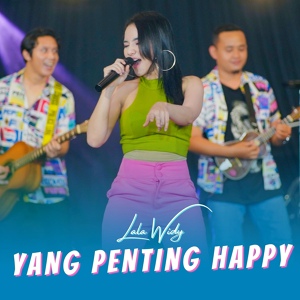 Обложка для Lala Widy - Yang Penting Happy