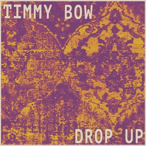 Обложка для Timmy Bow - Drop Up