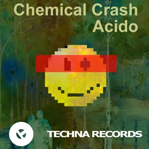 Обложка для Chemical Crash - Acid Session #2