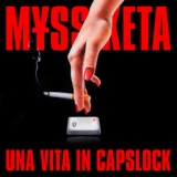 Обложка для M¥SS KETA - UNA VITA IN CAPSLOCK