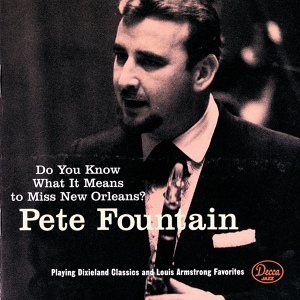 Обложка для Pete Fountain - St. James Infirmary