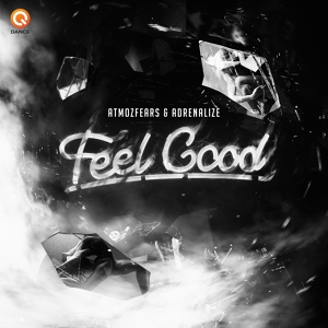 Обложка для Atmozfears, Adrenalize - Feel Good