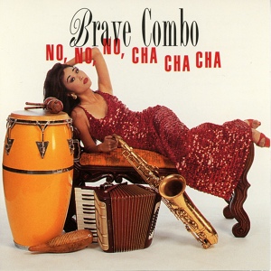 Обложка для Brave Combo - Cha Cha For Two