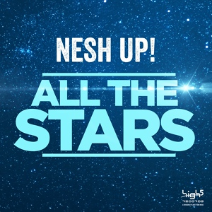 Обложка для Nesh up! - All the Stars