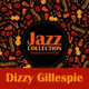 Обложка для Dizzy Gillespie - The Way You Look Tonight