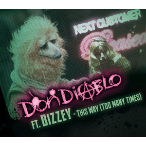 Обложка для Don Diablo Feat. Bizzey - This Way (Too Many Times) (Radio Edit)