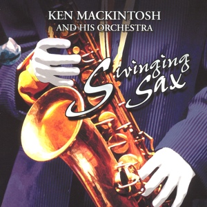 Обложка для Ken MacKintosh His Saxophone & Orchestra - Till Then