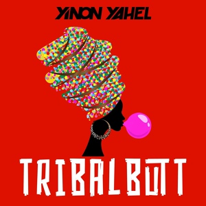 Обложка для Yinon Yahel - Tribalbutt