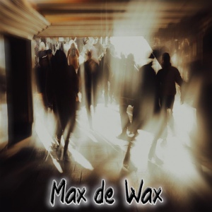 Обложка для Max de Wax - Очнись от сна