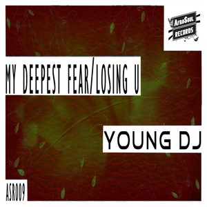 Обложка для Young DJ - My Deepest Fear