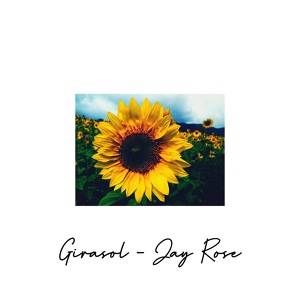 Обложка для Jay Rose - Girasol