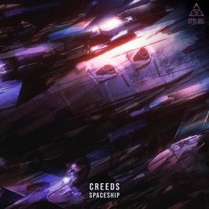 Обложка для Creeds - Spaceship