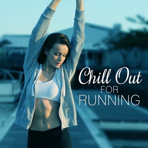 Обложка для Running Music Academy - Chill Out Music