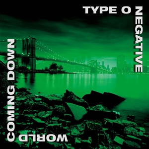 Обложка для Type O Negative - Everyone I Love Is Dead