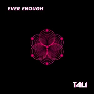 Обложка для TALI - Ever Enough