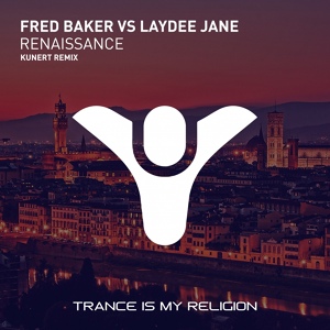 Обложка для Fred Baker vs Laydee Jane - Renaissance (KUNERT Remix)