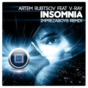 Обложка для Artem Rubtsov feat. V-Ray - Insomnia
