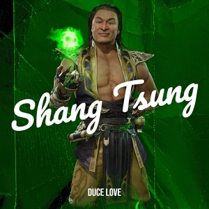 Обложка для Duce Love - Shang Tsung