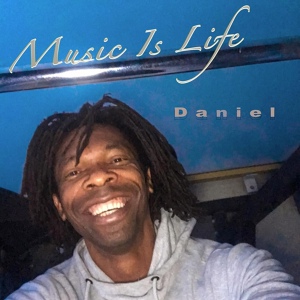 Обложка для Daniel - Music Is Life