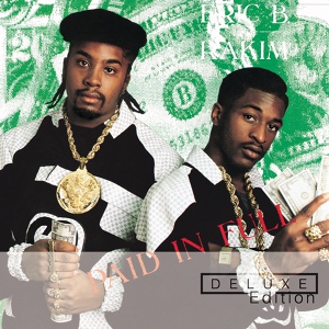 Обложка для Eric B. & Rakim - Paid In Full