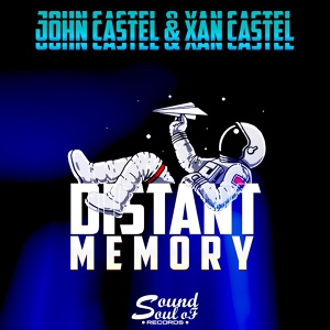 Обложка для John Castel & Xan Castel - Distant Memory