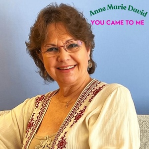 Обложка для Anne Marie David - You Came to Me