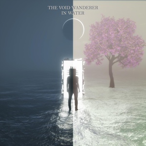 Обложка для The Void Wanderer - Let the Water Wash Away Your Sorrow