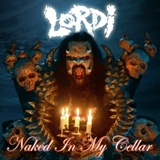 Обложка для Lordi - Naked in My Cellar