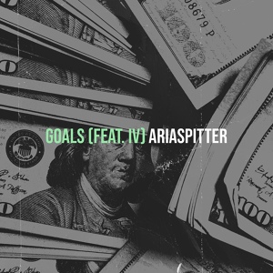 Обложка для Ariaspitter feat. IV - Goals