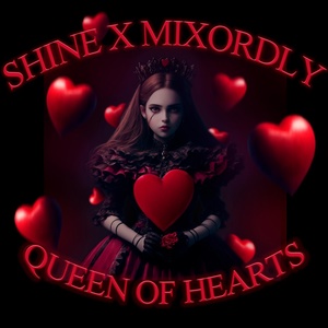 Обложка для MIXORDLY, Shine - QUEEN OF HEARTS