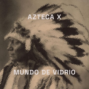 Обложка для Azteca X - Deshacer