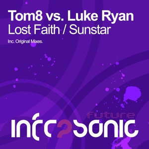 Обложка для Tom8 vs. Luke Ryan - Lost Faith (Original Mix)
