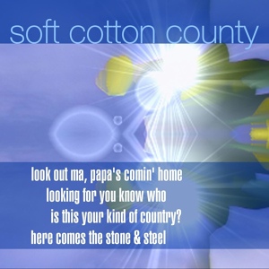 Обложка для Soft Cotton County - Is This Your Kind of Country?