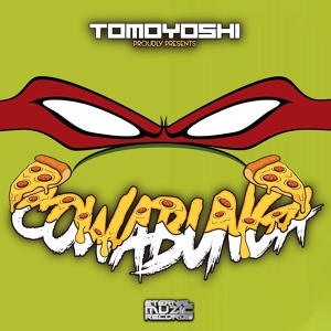 Обложка для Tomoyoshi - Cowabunga
