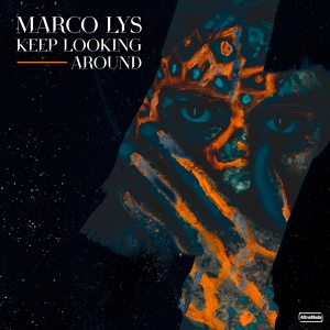 Обложка для Marco Lys - Keep Looking Around