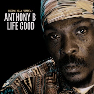 Обложка для Anthony B - Life Good