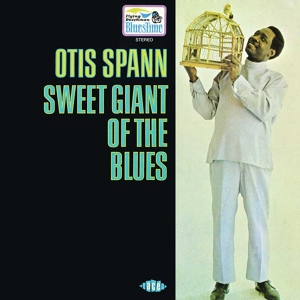 Обложка для Otis Spann - Bird In A Cage