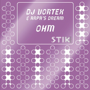 Обложка для Dj Vortex, Arpa's Dream - Ohm (Hard Mix)