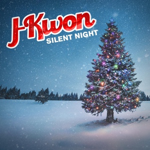Обложка для J-Kwon - Silent Night