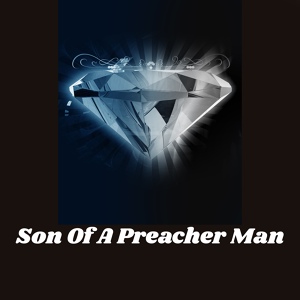 Обложка для Phoebe Cates - Son of a Preacher Man