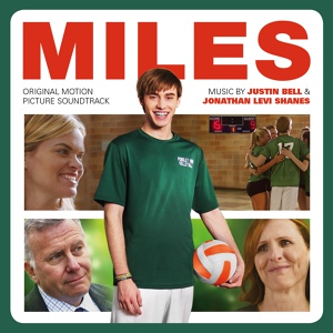 Обложка для Justin Bell & Jonathan Levi Shanes - Miles' Movie Music
