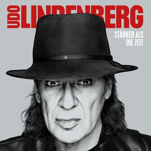 Обложка для Udo Lindenberg - Stärker als die Zeit