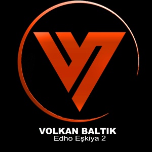 Обложка для Volkan Baltik - Edho Eşkiya 2