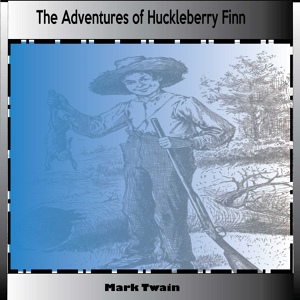 Обложка для Roy Morgan - Mark Twain: The Adventures of Huckleberry Finn, Chapter 29