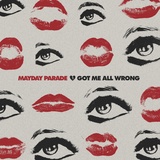 Обложка для Mayday Parade - Got Me All Wrong