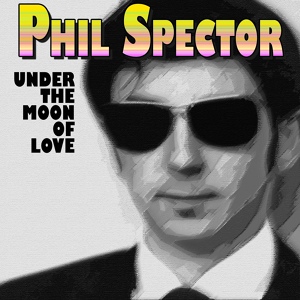 Обложка для Phil Spector - Pretty Little Angel Eyes
