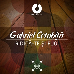 Обложка для Gabriel Cotabita Feat. Jerryco - Ridica-te Si Fugi 2015( http://vk.com/radiozuromania)